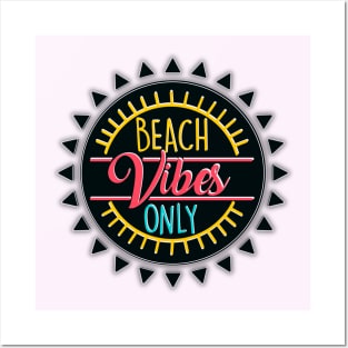 Beach Vibes Only (California Dreamin') Posters and Art